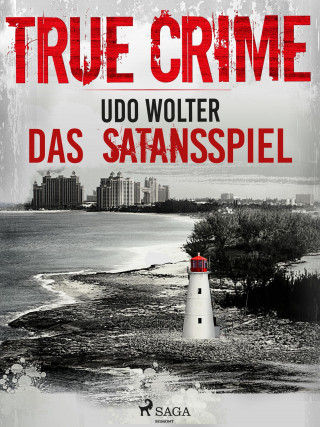 Udo Wolter: Das Satansspiel - True Crime