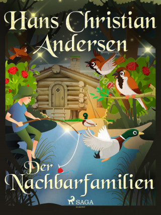 Hans Christian Andersen: Die Nachbarfamilien