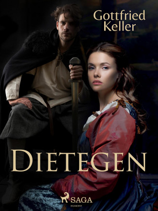 Gottfried Keller: Dietegen