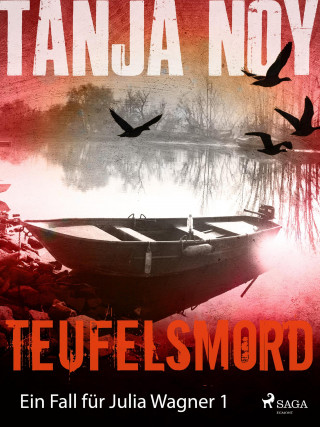 Tanja Noy: Teufelsmord - Ein Fall für Julia Wagner: Band 1