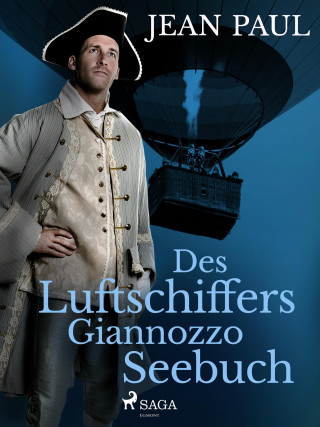 Jean Paul: Des Luftschiffers Giannozzo Seebuch