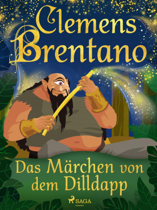 Clemens Brentano: Das Märchen von dem Dilldapp
