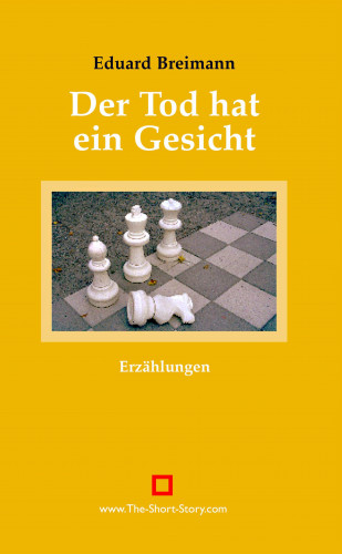 Eduard Breimann: Der Tod hat ein Gesicht