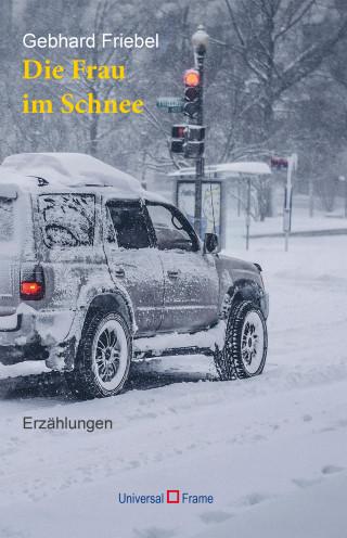 Gebhard Friebel: Die Frau im Schnee