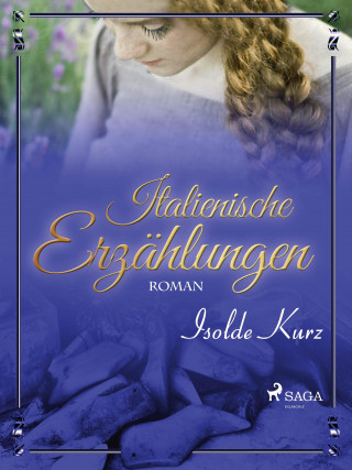 Isolde Kurz: Italienische Erzählungen