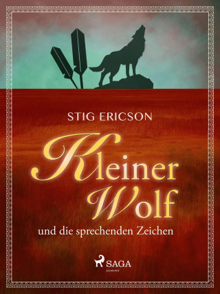 Stig Ericson: Kleiner Wolf und die sprechenden Zeichen