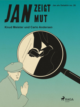 Carlo Andersen, Knud Meister: Jan zeigt Mut