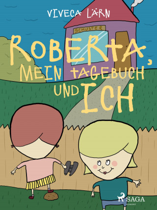 Viveca Lärn: Roberta, mein Tagebuch und ich