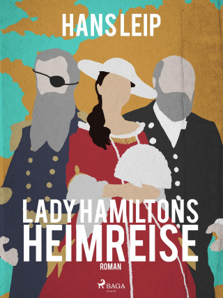 Hans Leip: Lady Hamiltons Heimreise