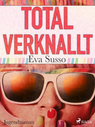 Eva Susso: Total verknallt!