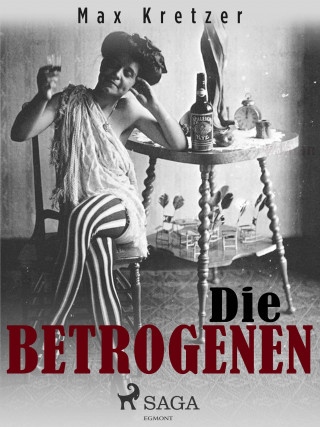 Max Kretzer: Die Betrogenen