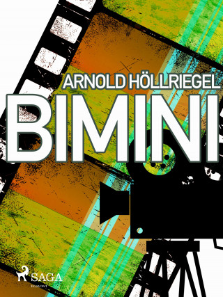 Arnold Höllriegel: Bimini