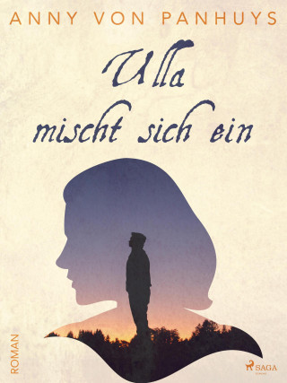 Anny von Panhuys: Ulla mischt sich ein