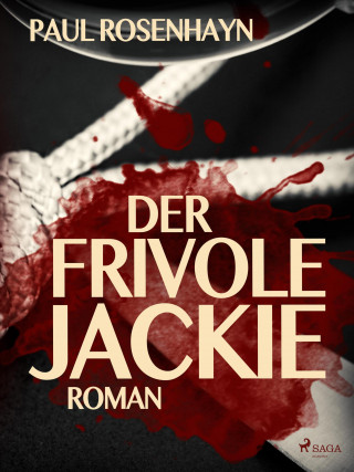 Paul Rosenhayn: Der frivole Jackie