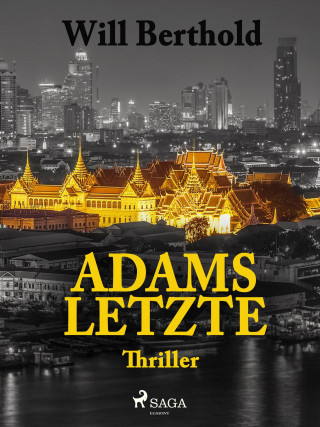 Will Berthold: Adams Letzte