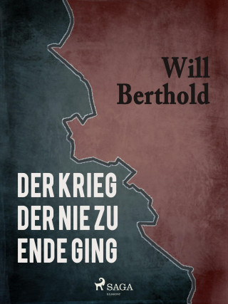 Will Berthold: Der Krieg der nie zu Ende ging
