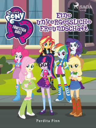 Perdita Finn: My Little Pony - Equestria Girls - Eine unvergessliche Freundschaft