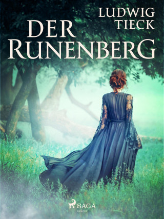 Ludwig Tieck: Der Runenberg