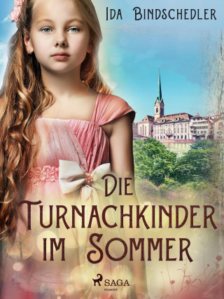 Ida Bindschedler: Die Turnachkinder im Sommer