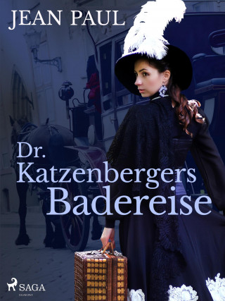 Jean Paul: Dr. Katzenbergers Badereise