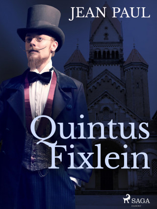 Jean Paul: Quintus Fixlein