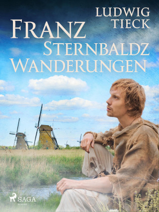 Ludwig Tieck: Franz Sternbalds Wanderungen