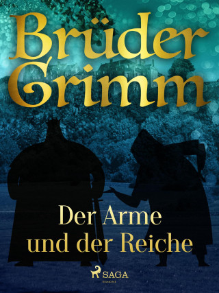 Brüder Grimm: Der Arme und der Reiche