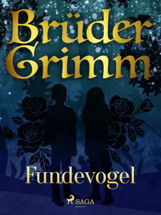 Brüder Grimm: Fundevogel