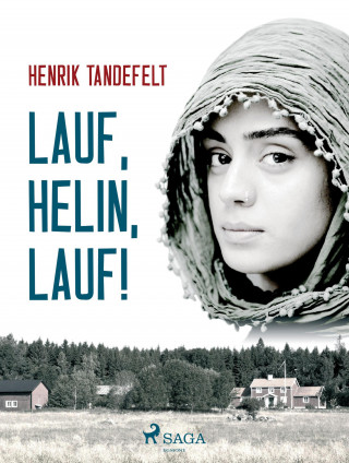 Henrik Tandefelt: Lauf, Helin, lauf!