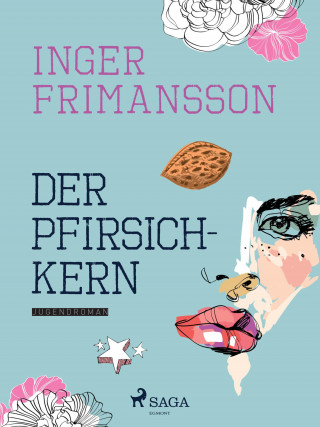 Inger Frimansson: Der Pfirsichkern