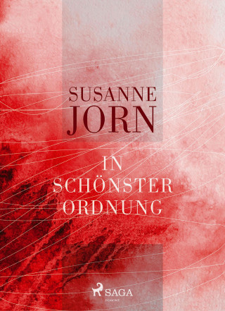 Susanne Jorn: In schönster Ordnung