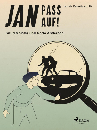 Carlo Andersen, Knud Meister: Jan pass auf!