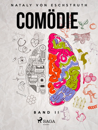Nataly von Eschstruth: Comödie. Band 2