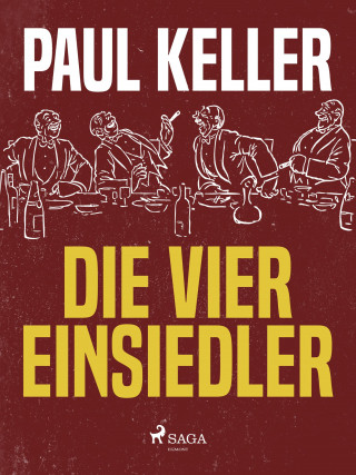 Paul Keller: Die vier Einsiedler