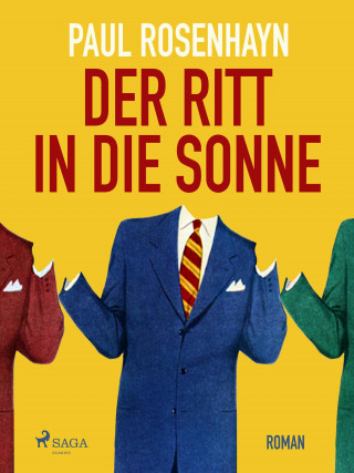 Paul Rosenhayn: Der Ritt in die Sonne