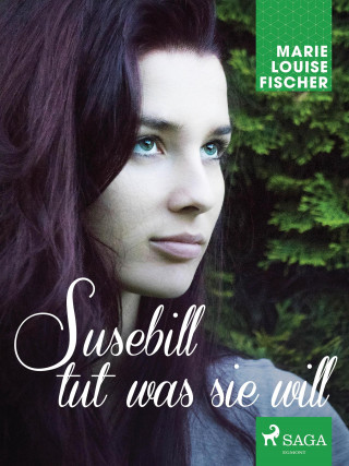 Marie Louise Fischer: Susebill tut was sie will