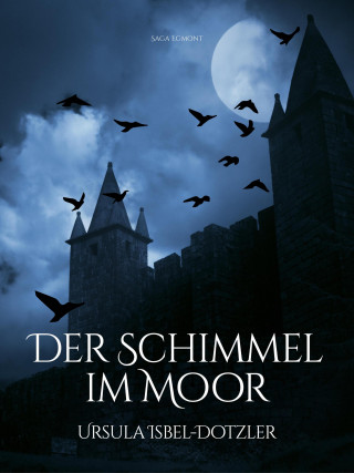 Ursula Isbel-Dotzler: Der Schimmel im Moor