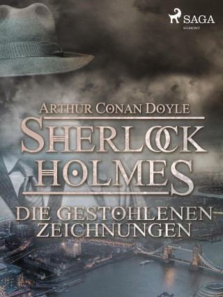 Sir Arthur Conan Doyle: Die gestohlenen Zeichnungen