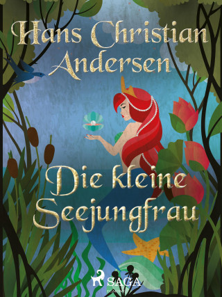 Hans Christian Andersen: Die kleine Seejungfrau