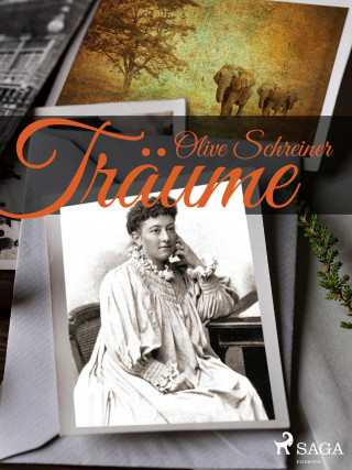 Olive Schreiner: Träume