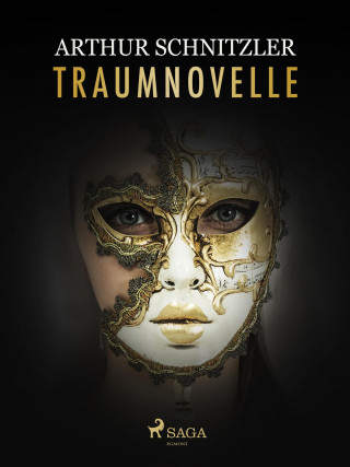 Arthur Schnitzler: Traumnovelle