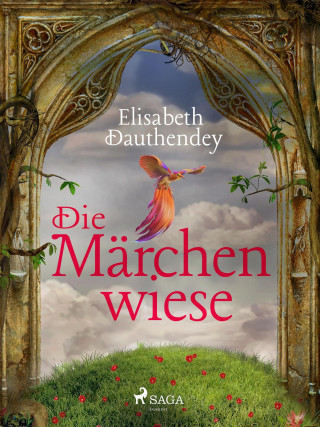 Elisabeth Dauthendey: Die Märchenwiese