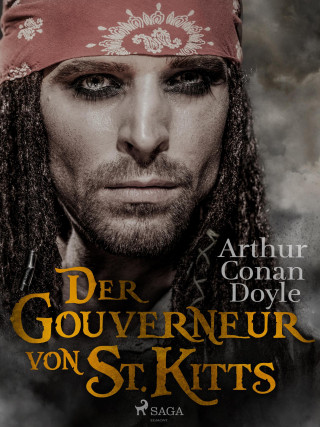Sir Arthur Conan Doyle: Der Gouverneur von St. Kitts
