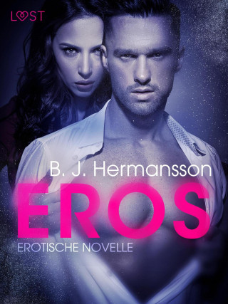 B. J. Hermansson: Eros: Erotische Novelle