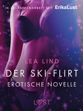 Lea Lind: Der Ski-Flirt: Erotische Novelle