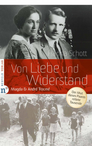 Hanna Schott: Von Liebe und Widerstand