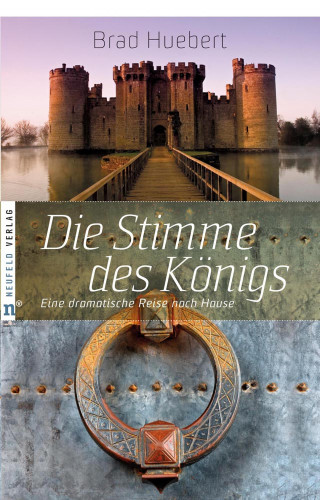 Brad Huebert: Die Stimme des Königs