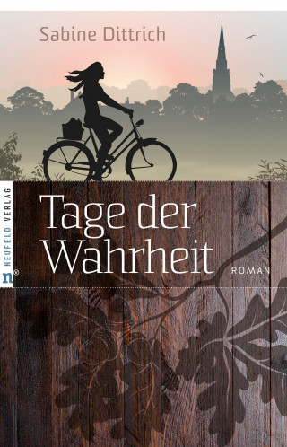 Sabine Dittrich: Tage der Wahrheit