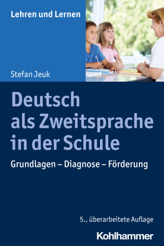 Stefan Jeuk: Deutsch als Zweitsprache in der Schule