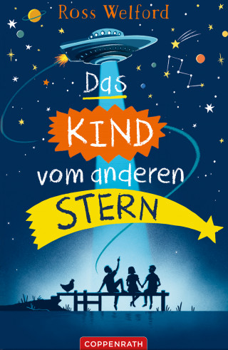 Ross Welford: Das Kind vom anderen Stern